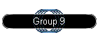 Group 9